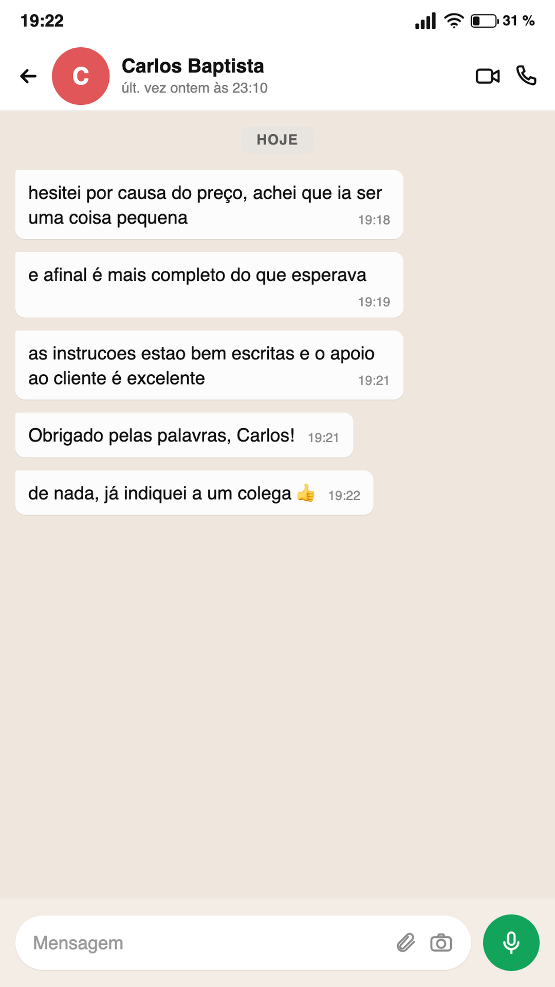 Carlos B.: instruções bem escritas, apoio ao cliente excelente